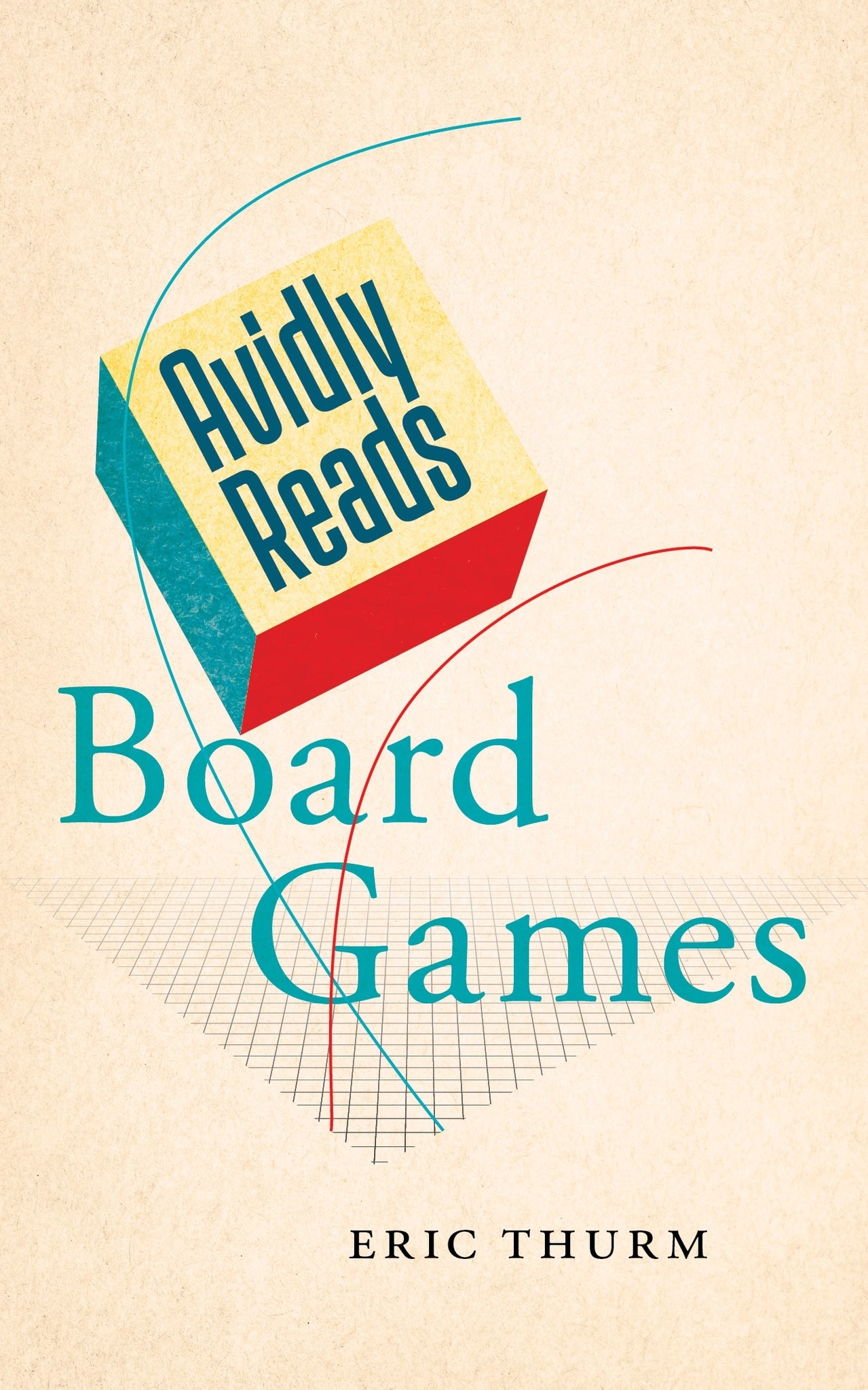 Cover image for Avidly Reads Board Games ISBN 9781479810437
